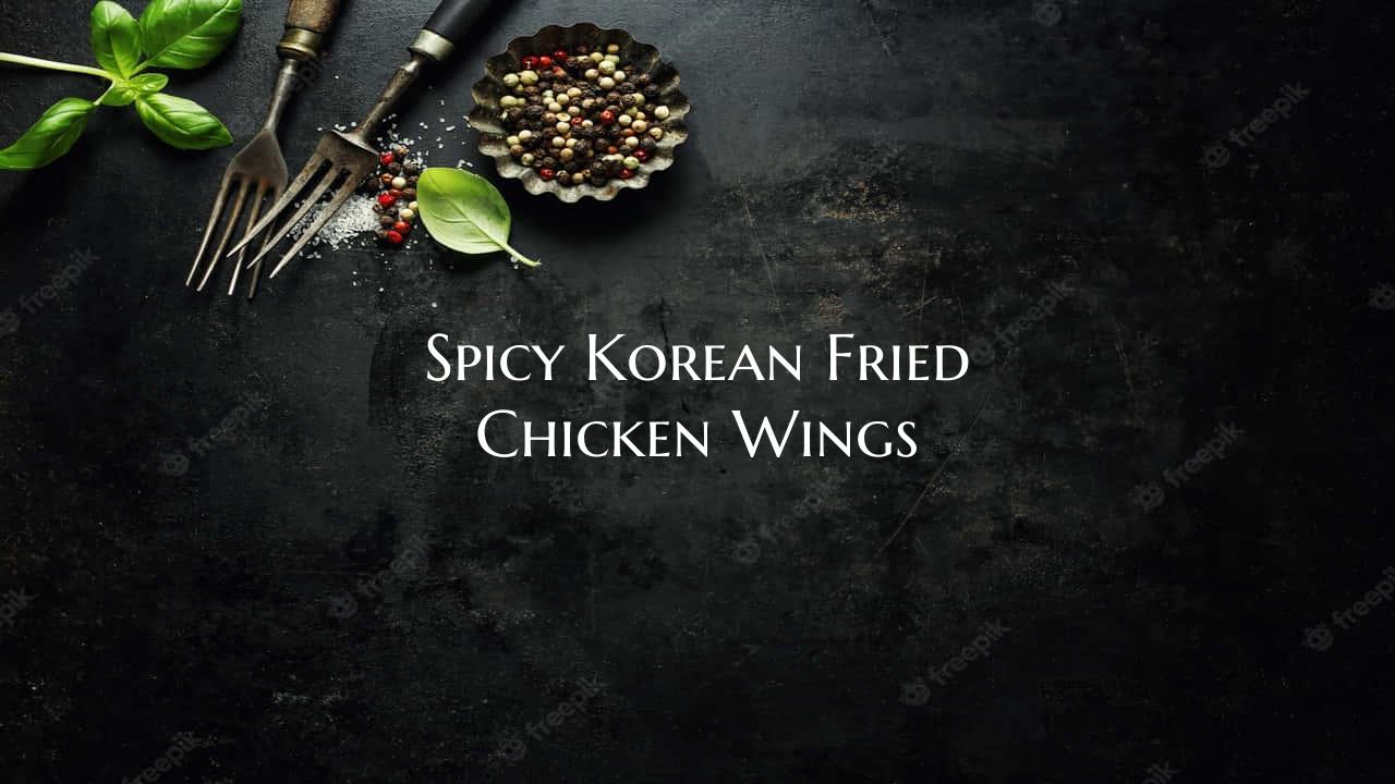 Spicy Korean Fried Chicken W...